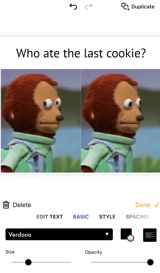 Classic MEME Maker captioning a side-by-side monkey puppet photo with Who ate the last cookie?, with Edit Text, Basic, Style and Spacing tabs plus font, size and opacity controls